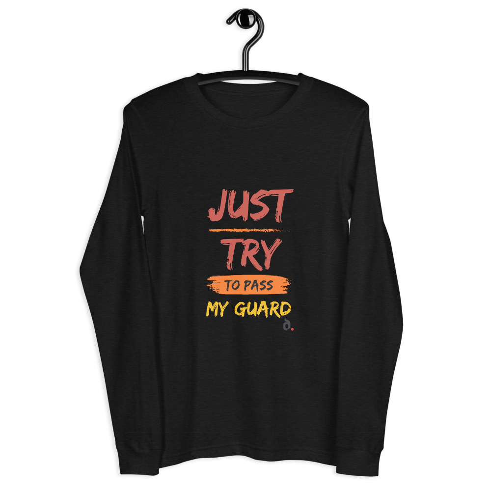 T-Shirt "Just Pass My Guard" Manga Longa Unissex