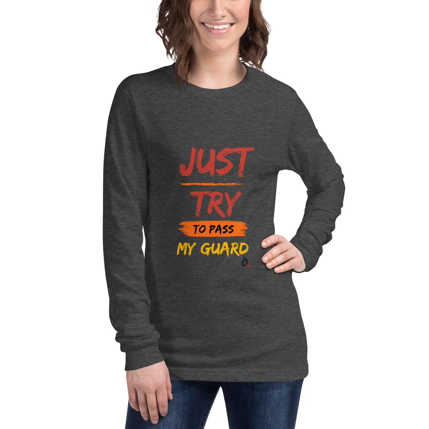 T-Shirt "Just Pass My Guard" Manga Longa Unissex