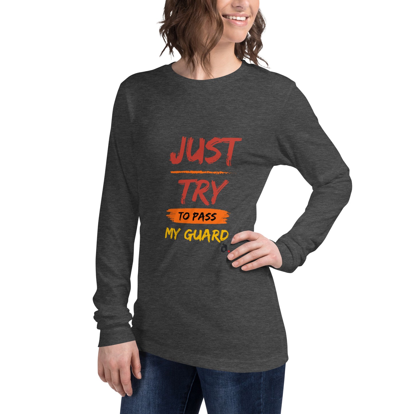 T-Shirt "Just Pass My Guard" Manga Longa Unissex