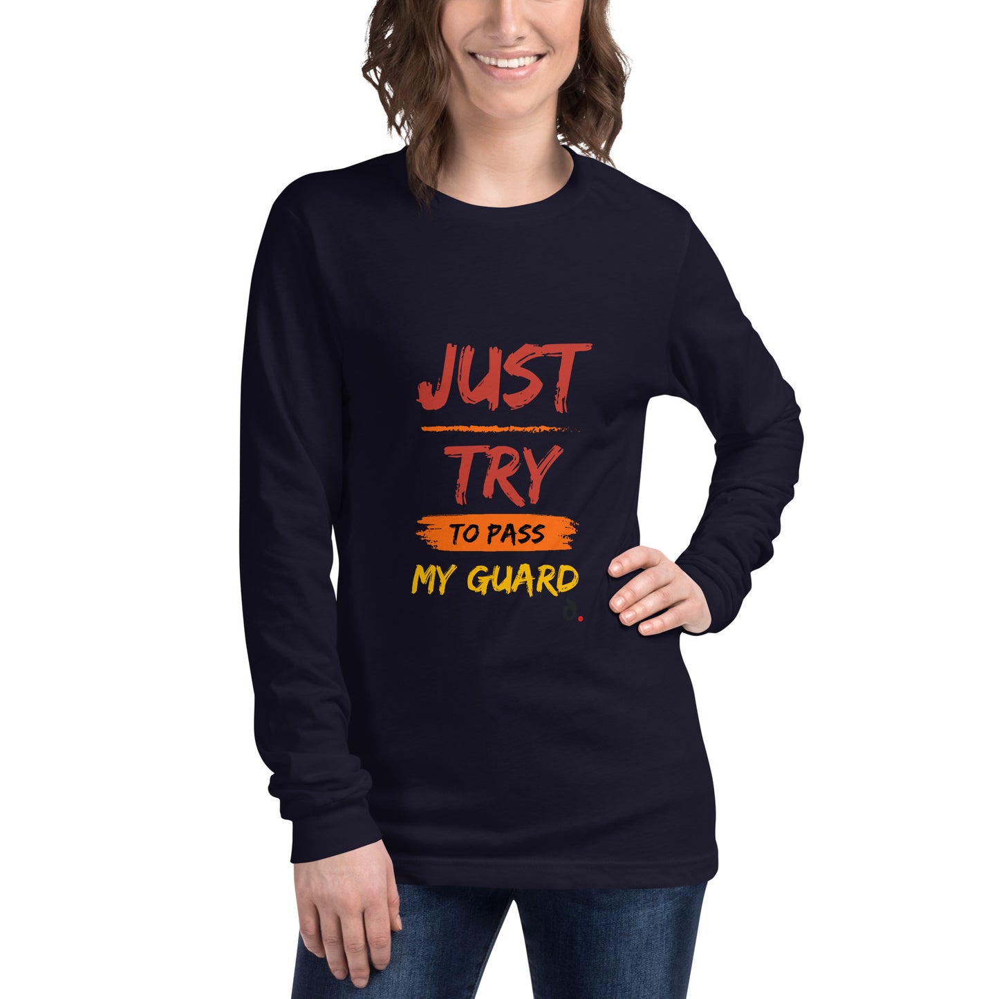 T-Shirt "Just Pass My Guard" Manga Longa Unissex