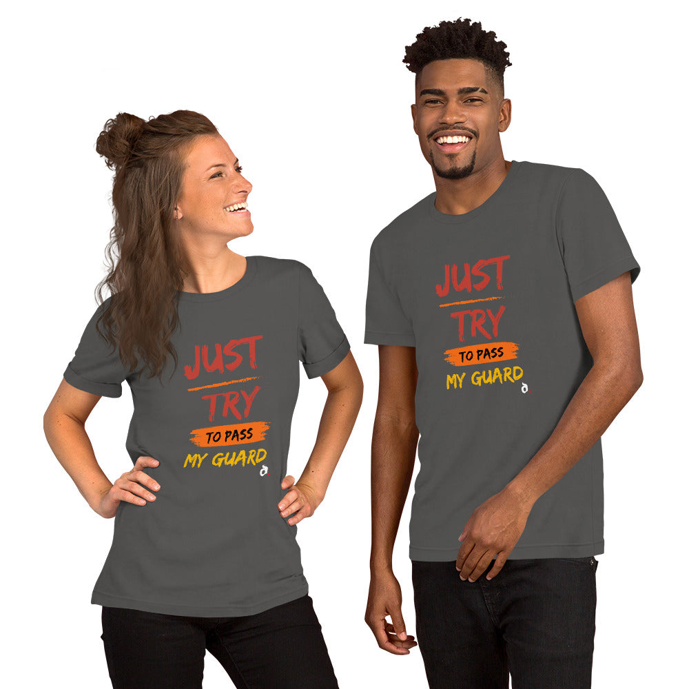 T-Shirt Unissex Just Try Pass My Guard