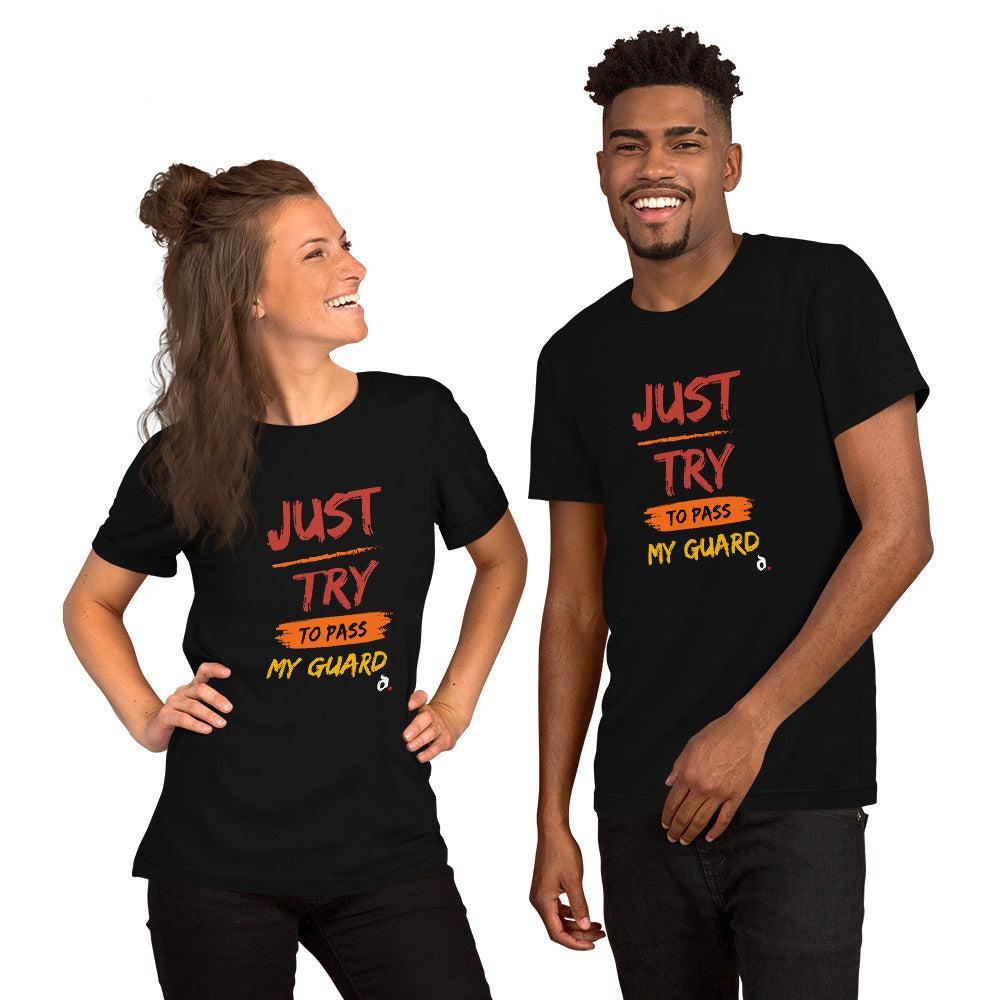 T-Shirt Unissex Just Try Pass My Guard