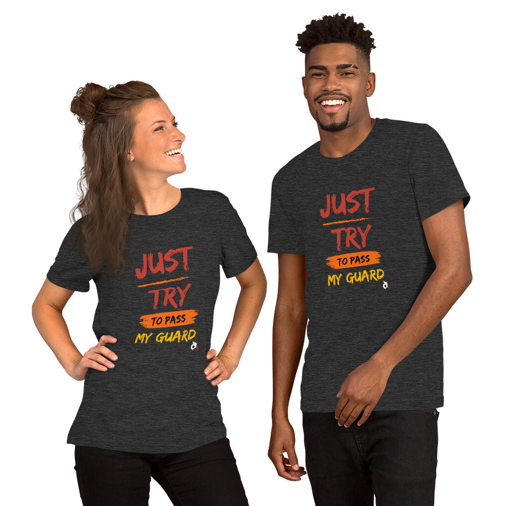 T-Shirt Unissex Just Try Pass My Guard