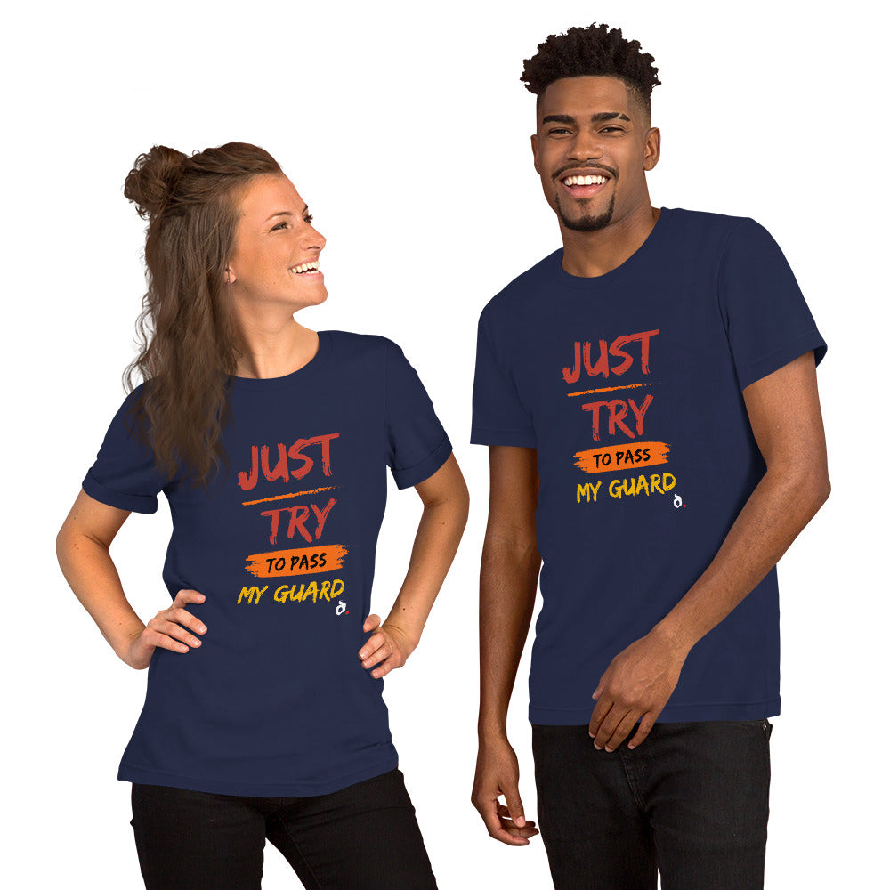 T-Shirt Unissex Just Try Pass My Guard